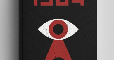 The Dystopian World of 1984 by George Orwell: A Timely Warning Against Totalitarianism